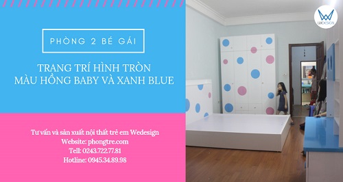Phòng 2 bé gái trang trí hình tròn xanh blue, hồng baby